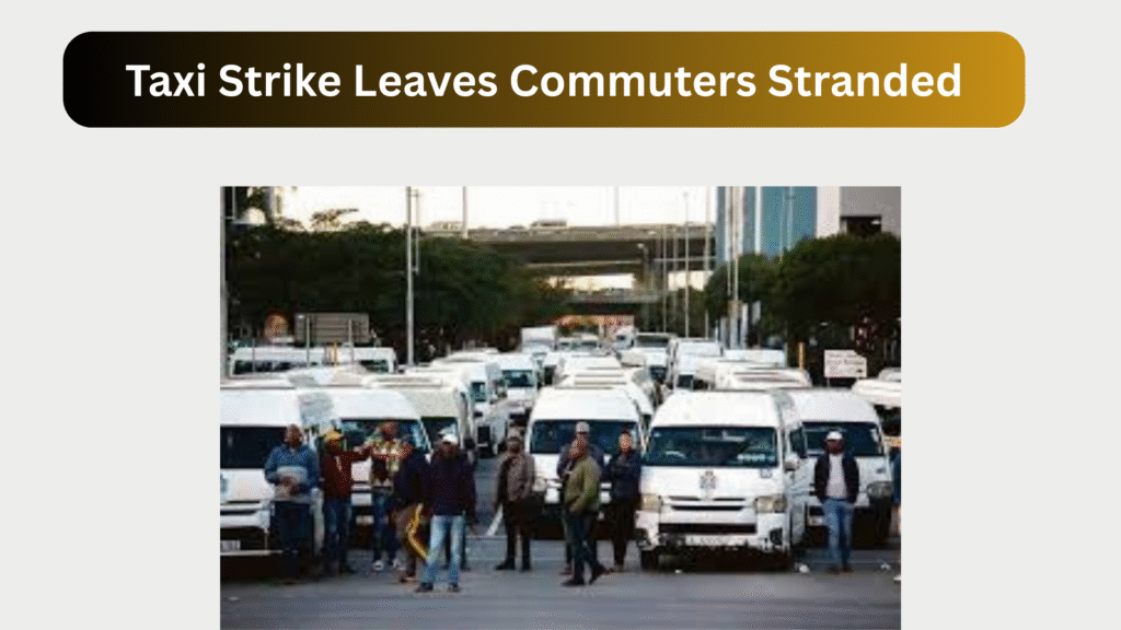 Taxi Strike Leaves Commuters Stranded taxi strike leaves commuters stranded